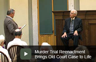 Murder Trial Reenactment Brings Old Court Case to Life