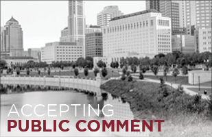 Image of the Thomas J. Moyer Ohio Judicial Center next to the Scioto River with the words 'Accepting Public Comment'