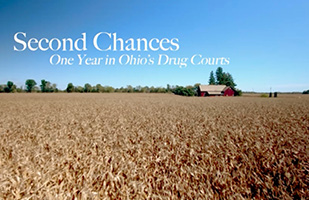 Image of a field of corn with a red farmhouse in the distance and the words 'Second Chances One Year in Ohio's Drug Courts' over a line of trees