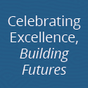 'Celebrating Excellence, Building Futures' written in white on a blue background.