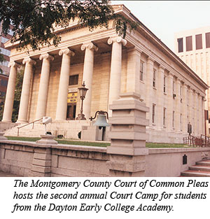 The Montgomery County Court of Common Pleas hosted the second annual Court Camp for nine students from the Dayton Early College Academy.